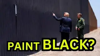 PAINTING the Border Wall BLACK? Trump & Kristi Noem’s New Immigration Push Explained
