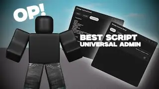 [OP] The BEST Universal Admin Script (Bring, Annoy, Stand, + More!)