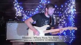 Rihanna   Where Have You Been GUITAR COVER!!