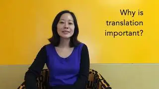 Why is Translation Important?