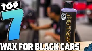 Best Waxes to Make Your Black Car Shine: Top 7 Picks