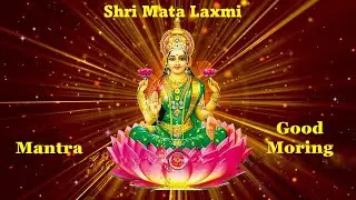 Shri Laxmi Mata Good Moring Mantra II Sunder Bhajan II