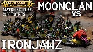 MOONCLAN vs. IRONJAWZ (2000 pts. / Warhammer Age of Sigmar Battle Report)