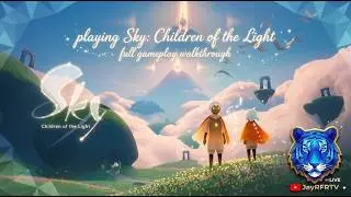 🔴 LIVE: Sky: Children of the Light - Full Gameplay Walkthrough! ☁️✨ I JayRFRTV