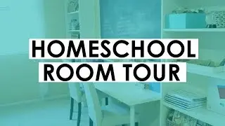 Homeschool Room Tour — Before & After