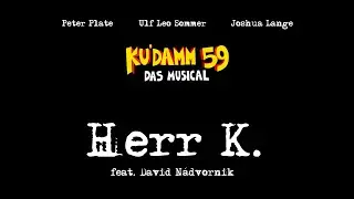 Peter Plate & Ulf Leo Sommer & Joshua Lange - Herr K. (Official Lyric Video)