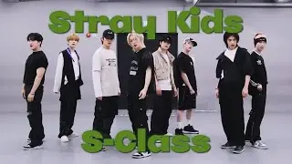 Stray Kids - S-Class (Mirrored)