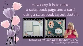 How to make a scrapbook page and a simple card using one of my monthly scrapbook layout sketches.