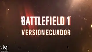 BATTLEFIELD:  VERSIÓN ECUADOR