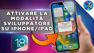 Come attivare la "Modalità sviluppatore" su iPhone/iPad con iOS 17/16! - Tutorial ITA