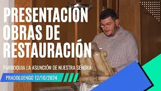 Presentación Restauración Parroquia 2024.
