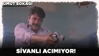Umut Sokağı Türk Filmi | Sivanlı Acımıyor!