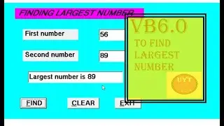To Find Largest Number Using VB6.0//English//using if statement