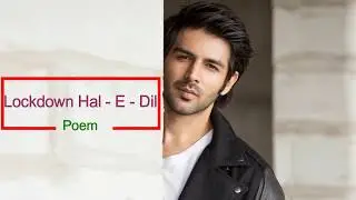 Lockdown Hal-E-Dil Peom | NASD | New Release | Please Watch n Share