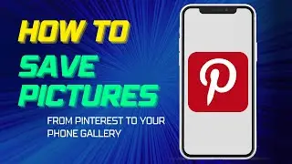 How to save pictures from Pinterest to your phone gallery 