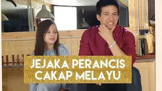 JEJAKA PERANCIS CAKAP MELAYU