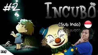 THE JUMPSCARE IS STARTING TO BITE!!! Incubo Part 2 [INDO SUB] ~There's a Boss Too!! wkwk