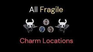 How To Get Fragile Heart, Greed and Strength Charms - Hollow Knight