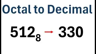 How to Convert Octal to Decimal