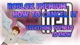 How to Cancel Roblox Premium Tutorial(Mobile / PC (2020)) I Information about Premium