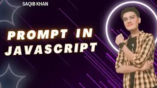 Lecture: (11)  JavaScript Prompt – Easy Way to Get User Input!