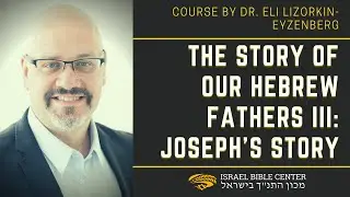 The Story of Our Hebrew Fathers 3: Joseph's Story - Invitation