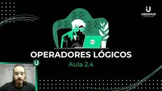 Aula 2.4 | Iniciante 1 | Operadores lógicos  | Instr. Fernando Cruz | UberHub Code Club