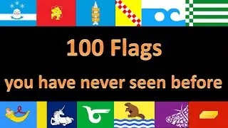 100 flags you have never seen before