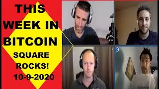 This week in Bitcoin- 10-9-2020- Square rocks the BTC world! DOJ Crypto Enforcement? Coinbase pays!