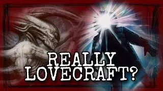 Are ALIEN and THE THING "Lovecraftian"?