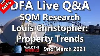 DFA Live HD Replay - SQM Research Louis Christopher: Property Trends