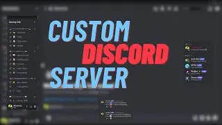 Build Your Own Custom Discord Server from scratch 2024 Part-I