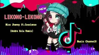 LEKONG-LEKONG SKIRII TIKTOK VIRAL DANCE - Miss Jhenny ft.Cocolense (Andre Xola Remix )