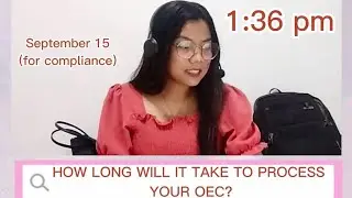 HOW LONG WILL IT TAKE TO PROCESS YOUR OEC? -DIRECT HIRE