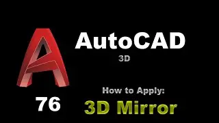 AutoCAD - How to Use Apply Mirror 3D - 076