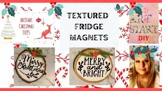 Level up Your Christmas Decor with DIY Textured Fridge Magnets!