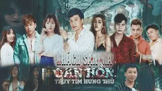 KHÁCH SẠN MA (OAN HỒN) | TRUY TÌM HUNG THỦ - DƯƠNG MINH TUẤN, DƯƠNG NHẤT LINH, HÀ DUY THÁI, HÀ TRỌNG