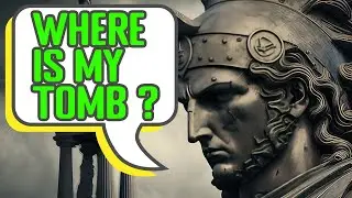Alexander The Great's Tomb - Where Is It?