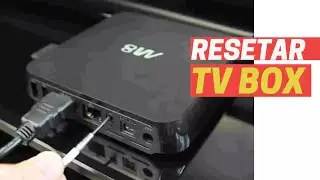 TV BOX COMO RESETAR para o padrão de fábrica