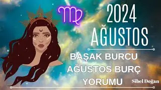 BAŞAK BURCU AĞUSTOS AYINDA NELER BEKLİYOR?