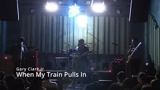 When My Train Pulls In - Gary Clark Jr_20241019_53th Fenderbender Live (신촌 몽향)