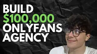 TOP 3 Secret Hacks to Build a $100,000 OnlyFans Agency [the FAST WAY]
