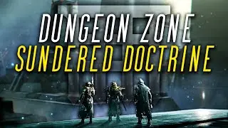 Destiny 2 - SUNDERED DOCTRINE WORLD'S FIRST RACE! DUNGEON ZONE HOSTED BY 