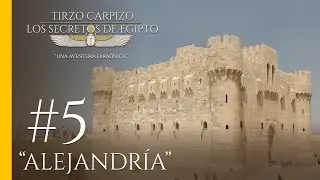 🤠🌍 Los SECRETOS de EGIPTO | Serie Documental | ALEJANDRÍA mini Ep. #5