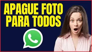 COMO APAGAR FOTOS DO WHATSAPP PARA TODOS 4