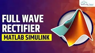 MATLAB Simulink - Full Wave Rectifier | MATLAB Tutorial for Beginners