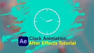 Clock Animation in After Effects Tutorial