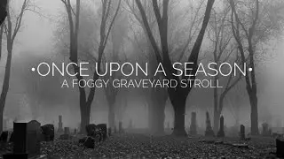 Foggy stroll through a graveyard