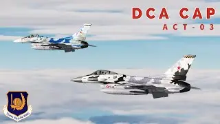 132nd ATRM Training - DCA CAP PvP