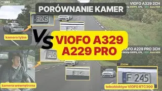 Wideorejestratory VIOFO A329 2CH vs A229 PRO 3CH - porównanie